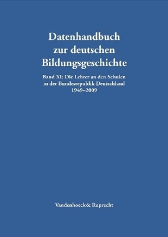 Die Lehrer an den Schulen in der Bundesrepublik Deutschland 1949-2009, m. CD-ROM