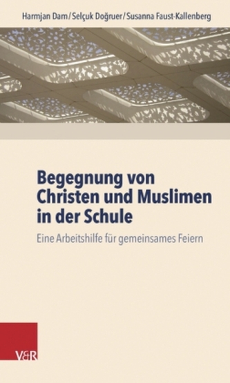 Begegnung von Christen und Muslimen in der Schule