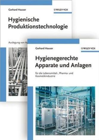Hygienische Produktionstechnologie. Hygienegerechte Apparate und Anlagen, 2 Bde.