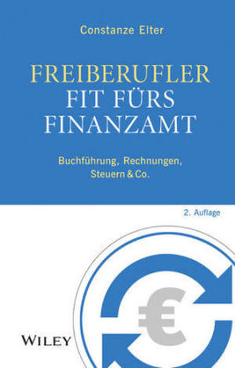 Freiberufler: Fit fürs Finanzamt, m. CD-ROM