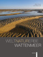 Weltnaturerbe Wattenmeer