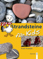 Strandsteine für Kids