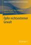 Opfer rechtsextremer Gewalt