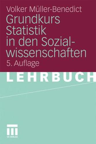 Grundkurs Statistik in den Sozialwissenschaften