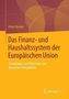 Das Finanz- und Haushaltssystem der Europäischen Union