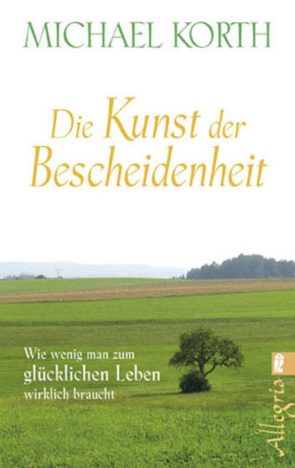 Die Kunst der Bescheidenheit