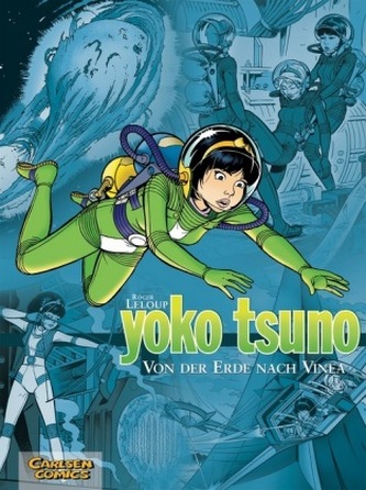 Yoko Tsuno, Von der Erde nach Vinea