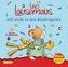 Leo Lausemaus will nicht in den Kindergarten