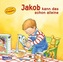 Jakob kann das schon alleine