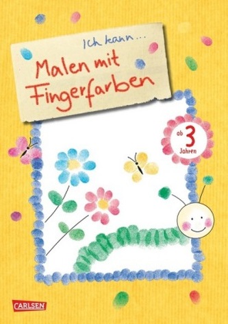 Ich kann: Malen mit Fingerfarben