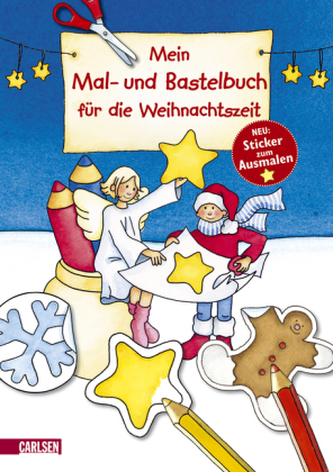Mein Mal- und Bastelbuch für die Weihnachtszeit