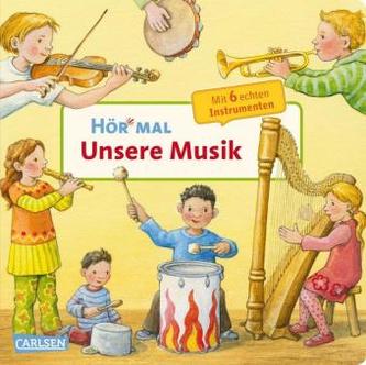 Hör mal - Unsere Musik, m. Tonmodul