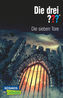 Die drei Fragezeichen - Die sieben Tore