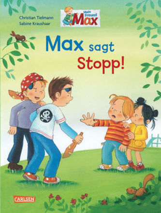 Max sagt 'Stopp!'