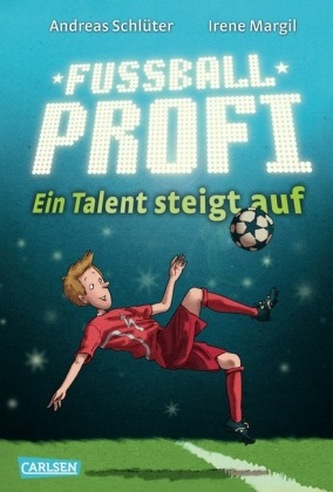 Fußballprofi - Ein Talent steigt auf