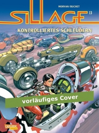 Sillage - Sillage - Kontrolliertes Schleudern