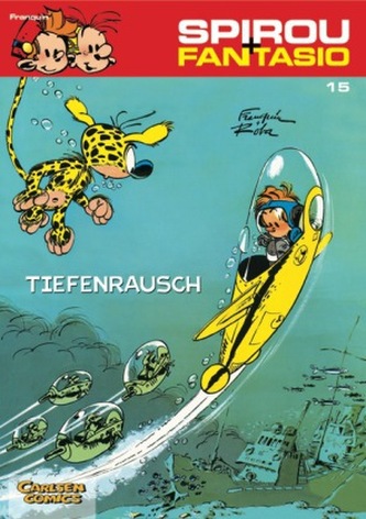 Spirou + Fantasio - Tiefenrausch