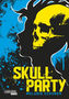 Skull Party. Bd.4
