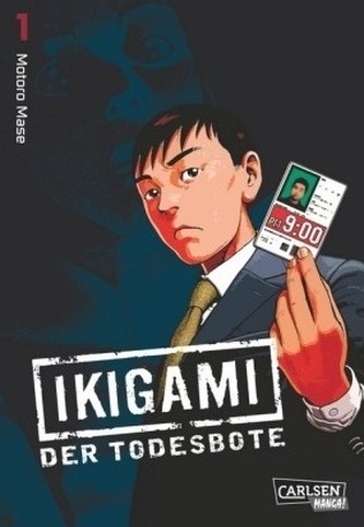 Ikigami - Der Todesbote. Bd.1