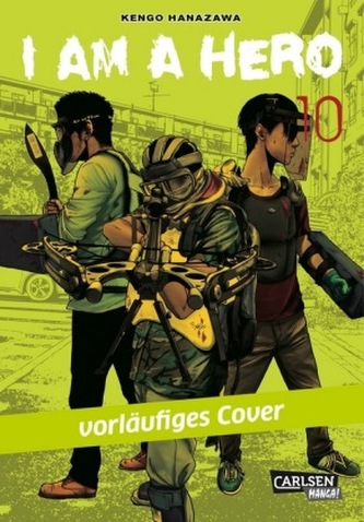 I am a Hero. Bd.10