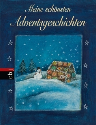Meine schönsten Adventsgeschichten