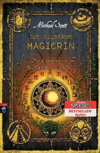 Die Geheimnisse des Nicholas Flamel - Die silberne Magierin