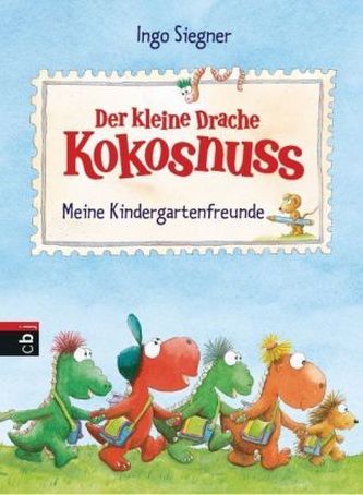 Der kleine Drache Kokosnuss - Meine Kindergartenfreunde