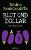 Blut und Dollar