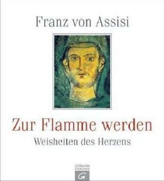 Zur Flamme werden