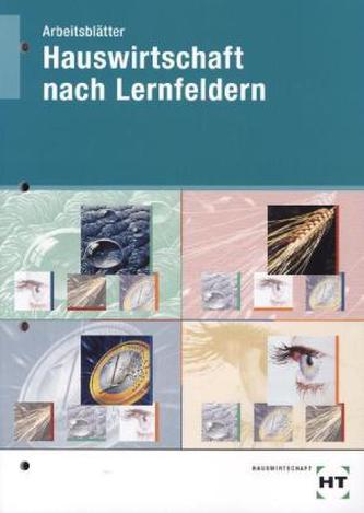 Arbeitsblätter zu Hauswirtschaft nach Lernfeldern