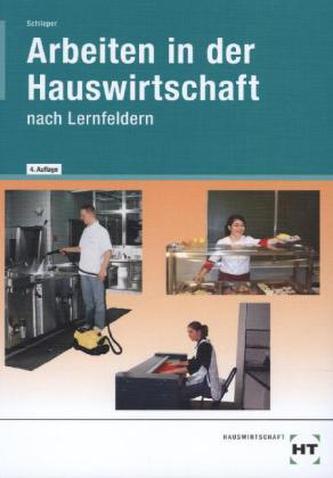 Arbeiten in der Hauswirtschaft nach Lernfeldern
