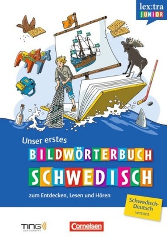 Unser erstes Bildwörterbuch Schwedisch zum Entdecken, Lesen und Hören