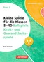 Ballspiele und Kraft- und Gewandtheitsspiele