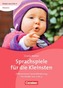 Sprachspiele für die Kleinsten