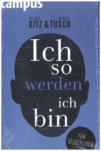 Ich will so werden, wie ich bin