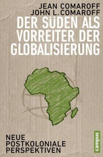 Der Süden als Vorreiter der Globalisierung