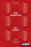 Das Imperium der Steine