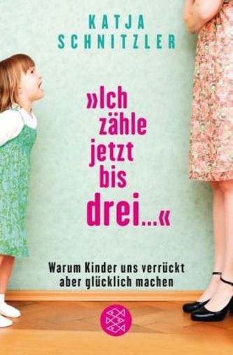 'Ich zähle jetzt bis drei ...'
