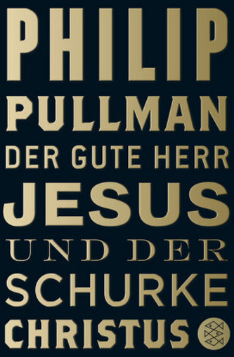 Der gute Herr Jesus und der Schurke Christus