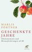 Geschenkte Jahre