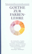 Zur Farbenlehre. Tl.1
