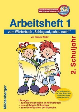 Schlag auf, schau nach! Arbeitsheft zum Wörterbuch (RSR 2006). H.1