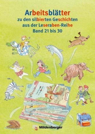 Arbeitsblätter zu den silbierten Geschichten aus der Leseraben-Reihe Band 21-30