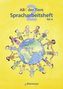 2. Schuljahr, Spracharbeitsheft, 2 Tle.. Tl.A/B