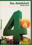 4. Schuljahr, Das Arbeitsheft, Ausgabe für Sachsen, Sachsen-Anhalt, Thüringen