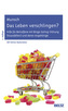 Das Leben verschlingen?