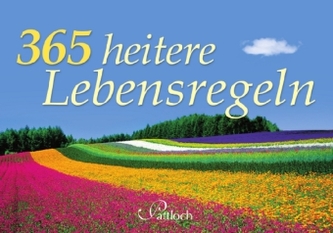 365 heitere Lebensregeln
