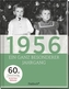 1956, Ein ganz besonderer Jahrgang