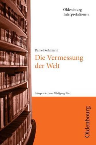 Daniel Kehlmann 'Die Vermessung der Welt'