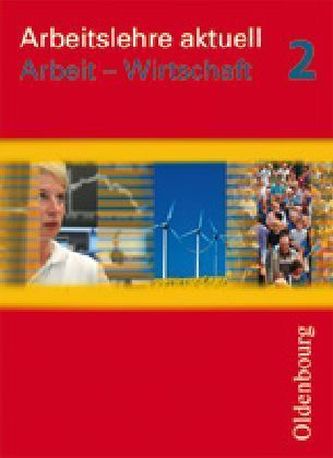 Arbeit - Wirtschaft, Schülerbuch